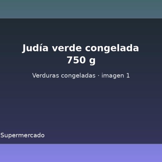 Judía verde congelada 750 g