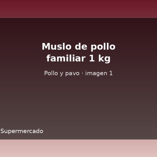 Muslo de pollo familiar 1 kg